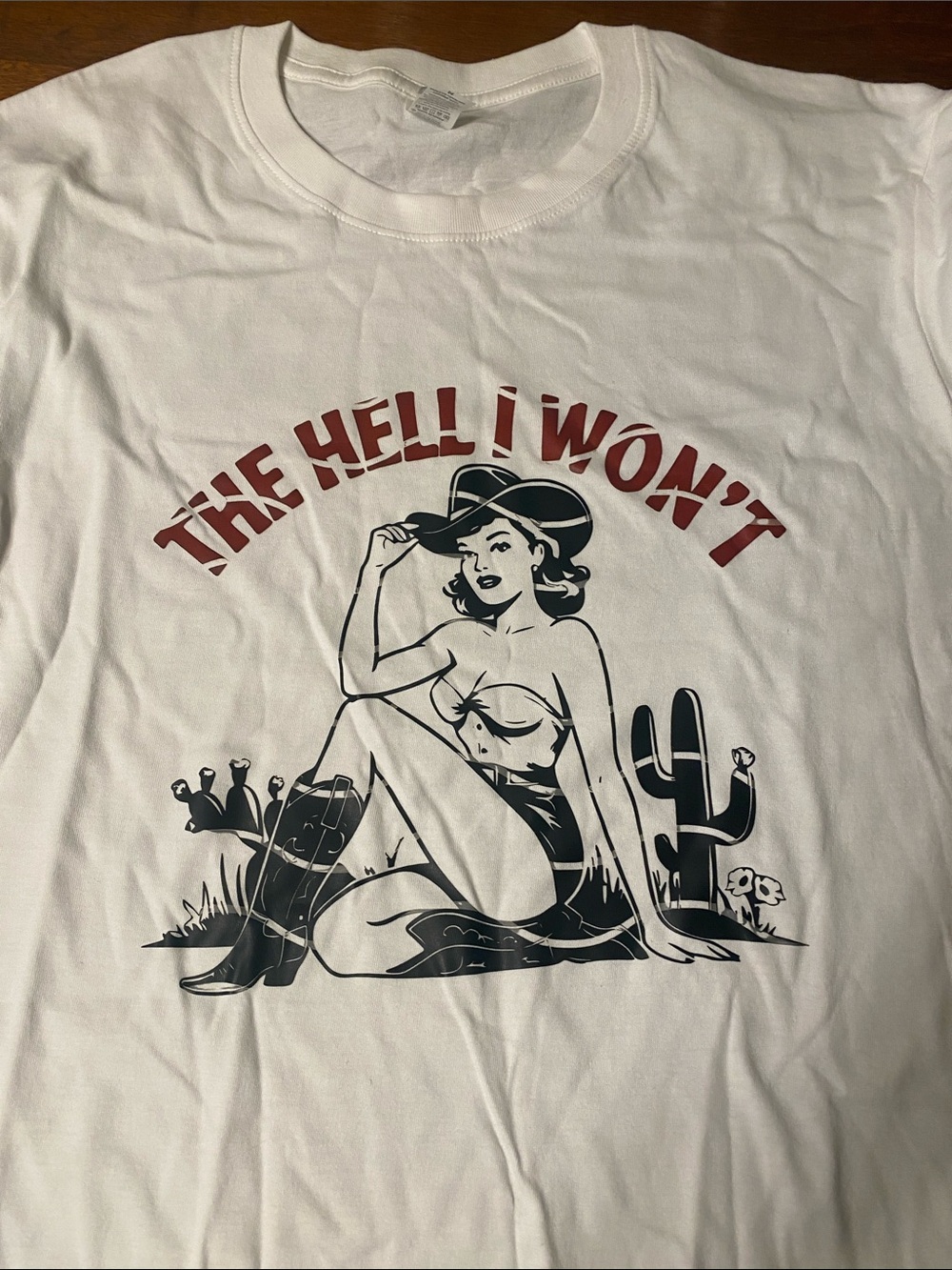The Hell I Won’t NWT Short Sleeve T Shirt